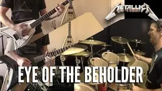Metallica - Eye Of The Beholder Guitar & Drum Cover
