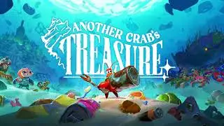 Another Crab's Treasure OST - The Crab Who Stole The Whorl 10 Min Extended