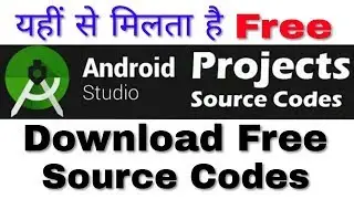 Download Free Android Studio Projects 2019 | Android Studio Source Code Free Download | App Creator