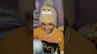 murari ka mini vlog @Anshuofficial7016 #viralvideo #viral #india #shorts #short #trending #trend