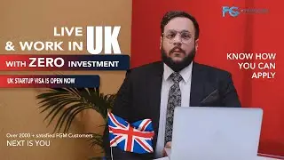 UK START UP VISA: GET FULL FAMILY RESIDENCY