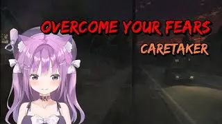Creepy Neighbor? || Overcome Your Fears - Caretaker 