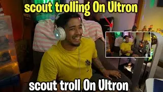 Scout Trolling 🤣 On Ultron