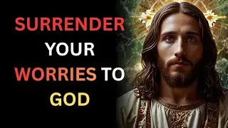 THE HOLY SPIRIT IS SPEAKING TODAY_ Surrender Your Worries God is Working Miracles Behind the Scenes