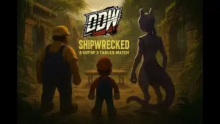 DDW SHIPWRECKED MATCH OF THE WEEK 2