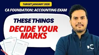 CA Foundation Accounting Exam &ndash; These Things Decide Your Marks | January 2026