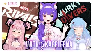 ✨MISA & MUSA✨serving up chaos on Marvel Rivals / Murky Divers with @Kageleena!✨(VOD Jan 28, 2025)