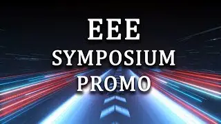 EEE Symposium |Promo|