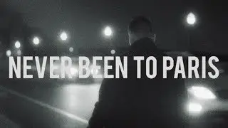 Capitol - Never Been to Paris (Official Video)