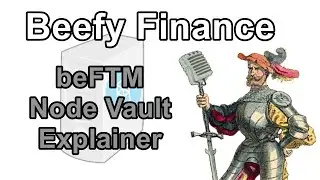 Beefy - beFTM Node Vault - Explainer
