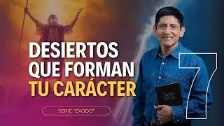 Éxodo 15–18: El Maná y el Agua en el Desierto | Pruebas que forjan tu carácter - Pr Joel Acuña
