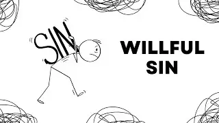 Is Willful Sin a Mistake