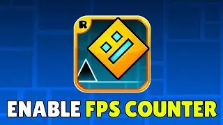 How To Show FPS In Geometry Dash PC (2025) &ndash; Get / Enable FPS Counter In Geometry Dash