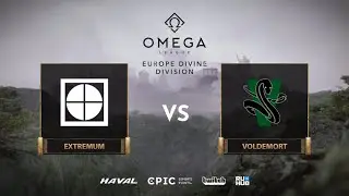 EXTREMUM vs Voldemort, OMEGA League: Europe, bo3, game 2 [Adekvat & Eiritel]