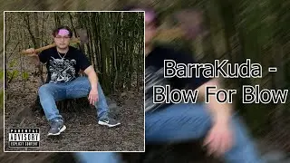 BarraKuda - Blow For Blow | Lyric Video | ROOKIE SZN