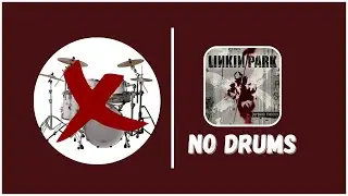 Linkin Park - Cure for the Itch | No Drums/Sem Bateria (Play Along)