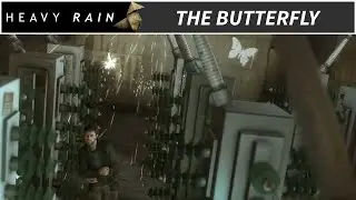 Heavy Rain - The Butterfly