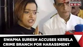 Kerala Gold Scam: Swapna Suresh Moves HC, Accuses Crime Branch Of Harassment | Times Now