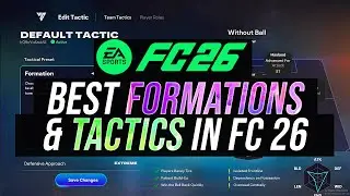 FC 26 Best Tactics & Formations in EA FC 26
