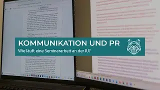 Kommunikation und PR | Ablauf, Review und Note meiner ersten SEMINARARBIET an der IU
