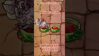 PVZ Fusion 2.1.4 - How To Fuse Ultimate Pitcher (Pult)