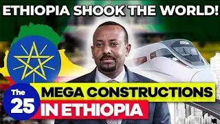 25 крупнейших проектов, которые изменят Эфиопию в 2025 году 🇪🇹