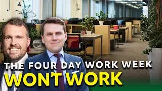 Why the Four-Day Work Week Won't Work