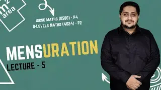 ИЗМЕРЕНИЕ | ЧТЕНИЕ 5 | УРОВНИ O (4024) и IGCSE (0580) | 2025 | Сэр Аршад