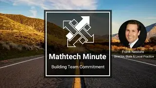 Building Team Commitment - Mathtech Minute