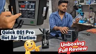 Quick 861 Pro Hot Air Station 🔥| Unboxing & Full Review 🔧