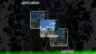 Avvy Aston - Melodie
