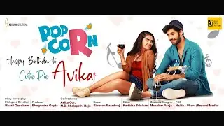 Avika Gor Popcorn Movie Motion Teaser | Popcorn Movie Motion Teaser | Film jalsa