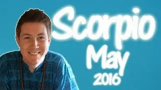 SCORPIO May 2016 Horoscope | Gregory Scott Astrology