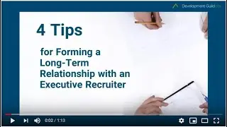 4 Tips for Forming a Long Term Relationship with an Executive Recruiter