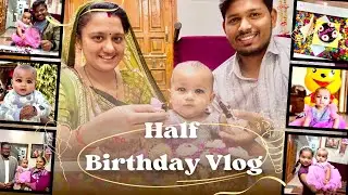 Duggu ka Half Birthday 🎂 Celebration 🥳 