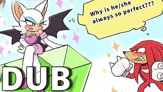 Knuckles & Rouge Must Be Perfect - Sonic Comic Dub