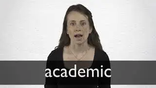 How to pronounce ACADEMIC in British English