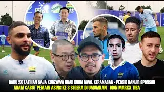 Latihan Hari-2 Kurzawa Berasa GILA!! Ratusan Brand Masuk jd Sponsor, Adam Out : Dion Markx Segera TC