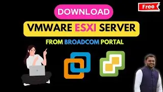Download Broadcom VMware ESXi Server for FREE