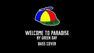 Welcome to Paradise by Green Day | BASS COVER