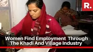 J&K: Women Find Employment Opportunities Through The Khadi And Village Industry Board