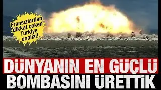 T&uuml;rkiye has produced the world's most powerful bomb! It has nuclear capabilities.