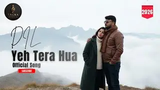 Dil Ye Tera Hua | Official Romantic Song | Talha Studio | Heart Touching Love Song | New Song 2026