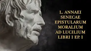 Seneca, Moral letters, #1 (in latin)