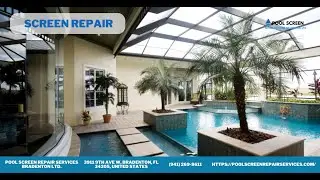 Screen Repair | Pool Screen Repair Services Bradenton LTD