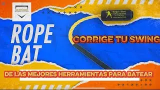 The Rope Bat &mdash; C&oacute;mo entrenar con &eacute;l ?