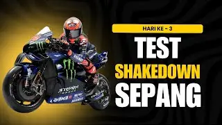 Nice! 🔥 Hasil Akhir Tes Shakedown Sepang Hari ke-3 | Berita Update MotoGP Hari Ini