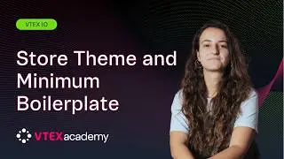 VTEX IO Store Theme Tutorial | Minimum Boilerplate Setup Step-by-Step for Beginners