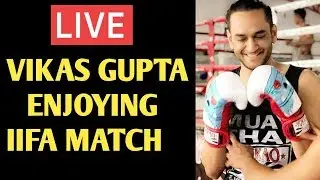 LIVE !! Vikas Gupta Enjoying IIFA MATCH with Shilpians Fans !! Watch Inside Video !!