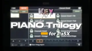 Piano Trilogy for Korg Pa5X